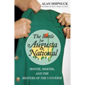 The Battle for Augusta National: Hootie, Martha, and the Masters of the Universe - Paperback