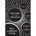 Welcome to the Universe: An Astrophysical Tour - Hardcover