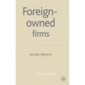 Foreign-Owned Firms: Are They Different? - Hardcover