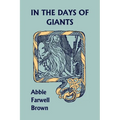 In the Days of Giants (Yesterday's Classics) - Paperback