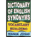 Dictionary of English Synonyms: Vocabulary Building - Paperback