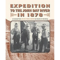 Expedition to the John Day River in 1878: An Excerpt from Life of a Fossil Hunter - Paperback