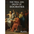 The Trial and Death of Socrates - Hardcover