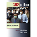 Sars in China: Prelude to Pandemic? - Paperback