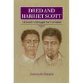 Dred and Harriet Scott: A Family's Struggle for Freedom - Paperback
