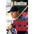 Beyond Belief: Finding the Strength to Come Back - Paperback