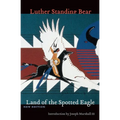 Land of the Spotted Eagle - Paperback
