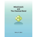 Molecules and the Chemical Bond - Paperback