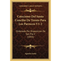 Catecismo Del Santo Concilio De Trento Para Los Parrocos V1-2: Ordenado Por Disposicion De San Pio V (1833) - Paperback