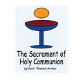 The Sacrament of Holy Communion - Paperback