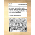 An Essay Upon Wind; With Curious Anecdotes of Eminent Peteurs. Humbly Dedicated to the Lord Chancellor. - Paperback