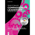 Compassionate Leadership: For Individual and Organisational Change - Paperback