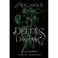 The Delta's Daughter - Book 1 - Paperback