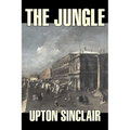 The Jungle by Upton Sinclair, Fiction, Classics - Hardcover