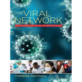 The Viral Network: A Pathography of the H1n1 Influenza Pandemic - Paperback