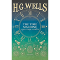 Time Machine and Other Stories - Hardcover