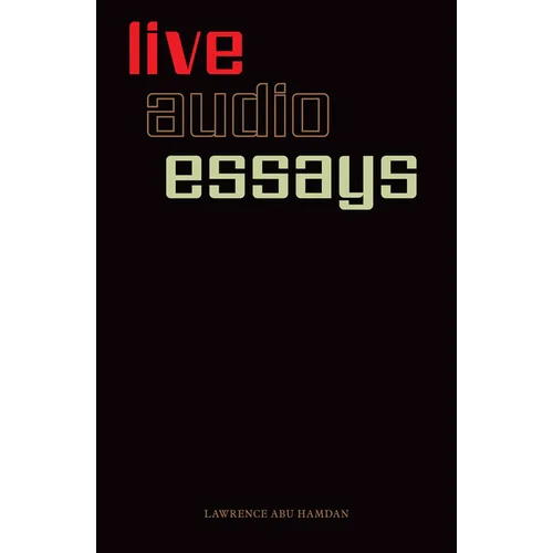 Lawrence Abu Hamdan: Live Audio Essays - Paperback