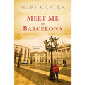 Meet Me in Barcelona - Paperback