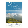 Thirty-One Days of Praise: Enjoying God Anew - Hardcover