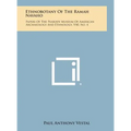 Ethnobotany of the Ramah Navaho: Papers of the Peabody Museum of American Archaeology and Ethnology, V40, No. 4 - Hardcover