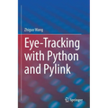 Eye-Tracking with Python and Pylink - Paperback