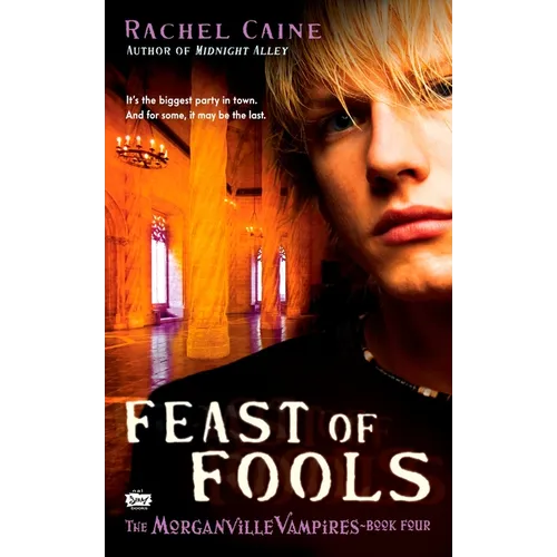 Feast of Fools: Feast of Fools: The Morganville Vampires, Book 4 - Mass Market Paperbound