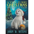 A Very Furry Christmas: Holiday Cat Tales - Paperback