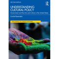 Understanding Cultural Policy: Government and the Arts and Culture in the United States - Paperback