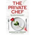 The Private Chef: An Addictive Psychological Thriller with a Shocking Twist - Paperback
