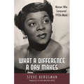 What a Difference a Day Makes: Women Who Conquered 1950s Music - Hardcover