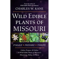 Wild Edible Plants of Missouri - Paperback