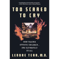 Too Scared to Cry: Psychic Trauma in Childhood - Paperback