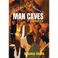 Debra's and Shauna's Man Caves - Hardcover