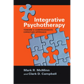 Integrative Psychotherapy: Toward a Comprehensive Christian Approach - Paperback