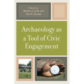 Archaeology as a Tool of Civic Engagement - Paperback