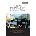 Social Sustainability in Urban Areas: Communities, Connectivity and the Urban Fabric - Paperback