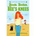 Boats, Bodies and the Bee's Knees - Paperback