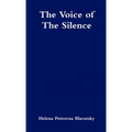 The Voice of the Silence - Paperback
