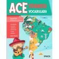 Ace Spanish Vocabulary: A Fun-Filled Workbook for Middle and High School Students to Master Basic Spanish Words and Supercharge their Word Bank - Paperback