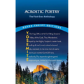 Acrostic Poetry: The First-Ever Anthology: Lewis Carroll, John Keats, Edward Lear, Edgar Allan Poe, George Washington, Carolyn Wells and Others - Paperback