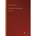 Dark Hollow; Fiction, Detective: in large print - Paperback