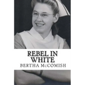 Rebel In White: A Memoir - Paperback