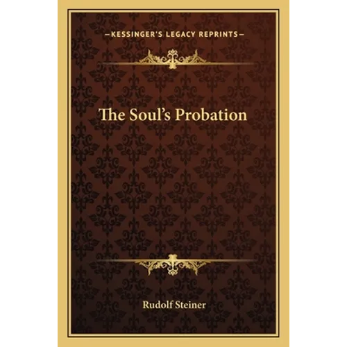 The Soul's Probation - Paperback