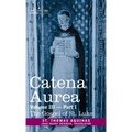 Catena Aurea: Commentary on the Four Gospels, Collected Out of the Works of the Fathers, Volume III Part 1, Gospel of St. Luke - Hardcover