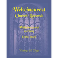 Welschneureut Church Records, Welschneureut, Germany, 1700-1809 - Paperback
