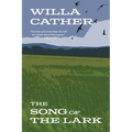 The Song of the Lark (Warbler Classics Annotated Edition) - Paperback