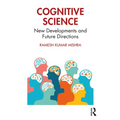 Cognitive Science: New Developments and Future Directions - Paperback