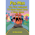 Pac-Man: The First Animated TV Show Based Upon a Video Game - Paperback