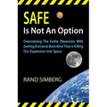 Safe Is Not an Option - Paperback
