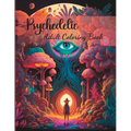 Psychedelic Adult Coloring Book - Paperback